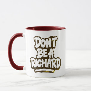 Taza Gracioso no sea una Novedad graciosa de Richard Hu