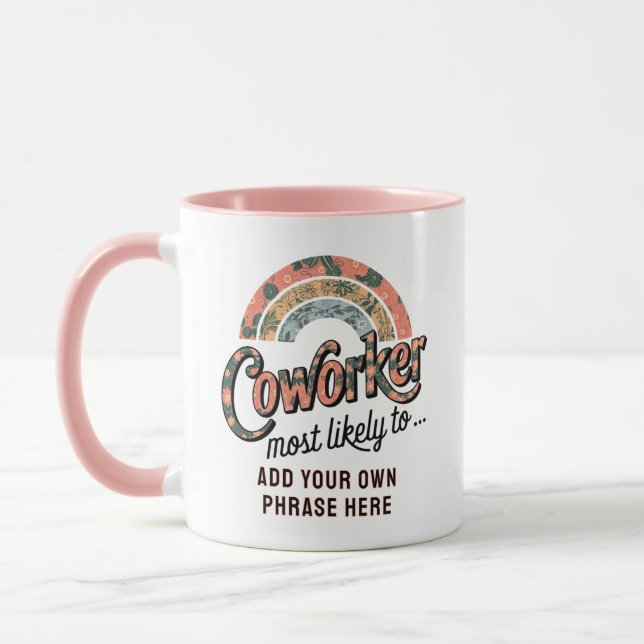Taza Graciosos Regalos De Trabajadores Más Probables: P (Izquierda)