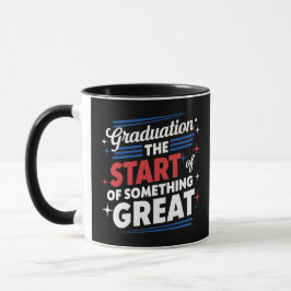Taza Graduación El comienzo de algo grandioso