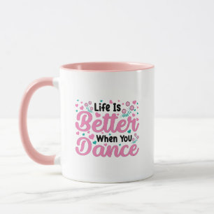 Taza Gráfica Colorida "La Vida Es Mejor Cuando Bailas"