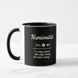 Taza Gráfica divertida de definición numismática que in