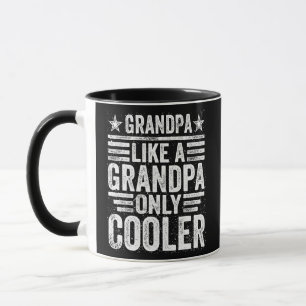 Taza GrandPa como un abuelo, sólo un padre gracioso más