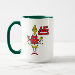 Taza Grinch   "¿Es esto lo suficientemente alegre?"