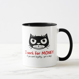Taza gruñona del dinero y del gato de la lealtad