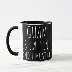 Taza Guam Está Llamando Y Debo Ir Gracioso De Vacacione