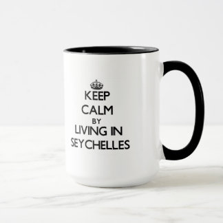 Taza Guarde la calma viviendo en Seychelles
