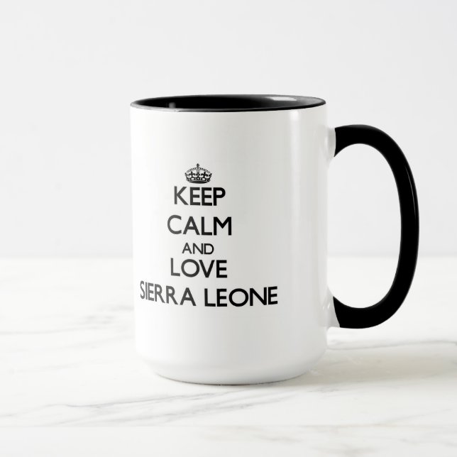 Taza Guarde la calma y ame el Sierra Leone (Derecha)