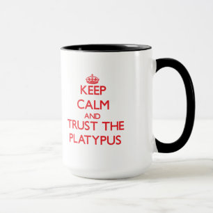 Taza Guarde la calma y confíe en el Platypus