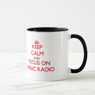 Taza Guarde la calma y el foco en radio pública