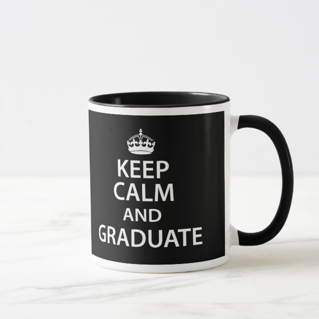 Taza Guarde la calma y gradúe la graduación divertida (Derecha)