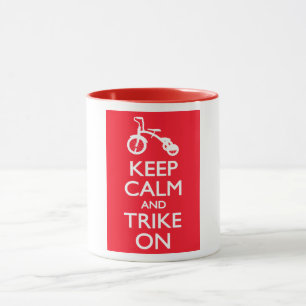 Taza Guarde la calma y Trike encendido