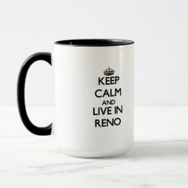 Taza Guarde la calma y viva en Reno