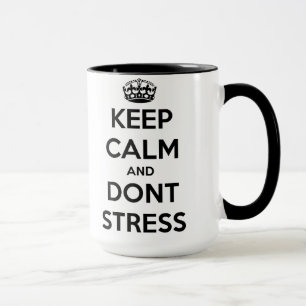 Taza Guarde la tensión Tranquila-Don't