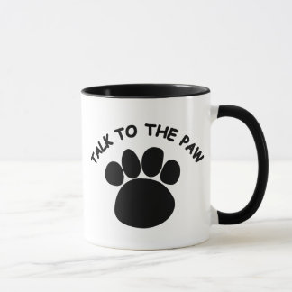 Taza Hablar con los paw mugs