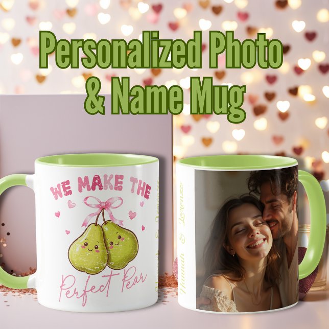 Taza Hacemos la pera perfecta Romántica y Graciosa (We make the perfect pear Romantic & Funny Mug)