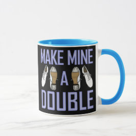 Taza Hacer de la mía un doble cierre