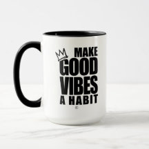 HACER DE LOS BUENOS VIBOS UN HÁBITO | Café Mug