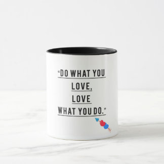 Taza Hacer lo que amas - Mug motivacional
