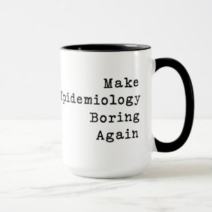 Taza Hacer que la epidemiología vuelva a ser aburrida