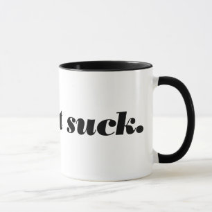Taza haga que chupa