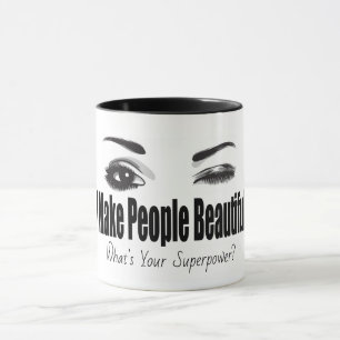 Taza Hago a la gente hermosa ¿Cuál es tu superpoder?