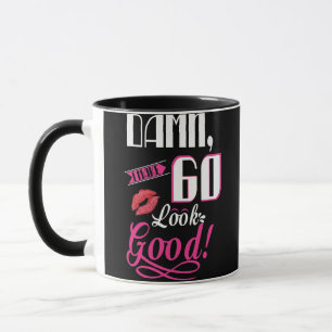 Taza Hago que 60 luzcan bien los 60 cumpleaños