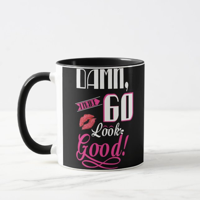 Taza Hago que 60 luzcan bien los 60 cumpleaños (Izquierda)