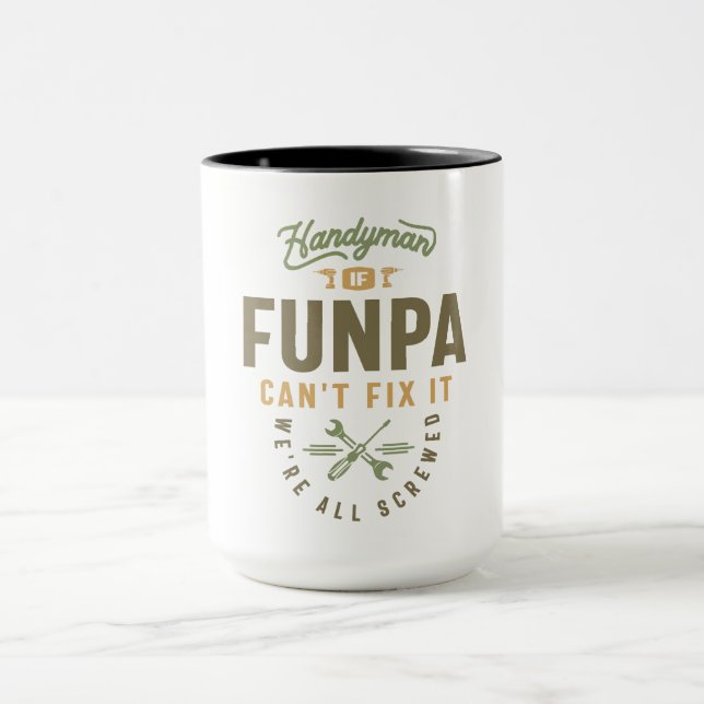 Taza Handyman - Si el Funpa no puede arreglarlo papá y  (Centro)