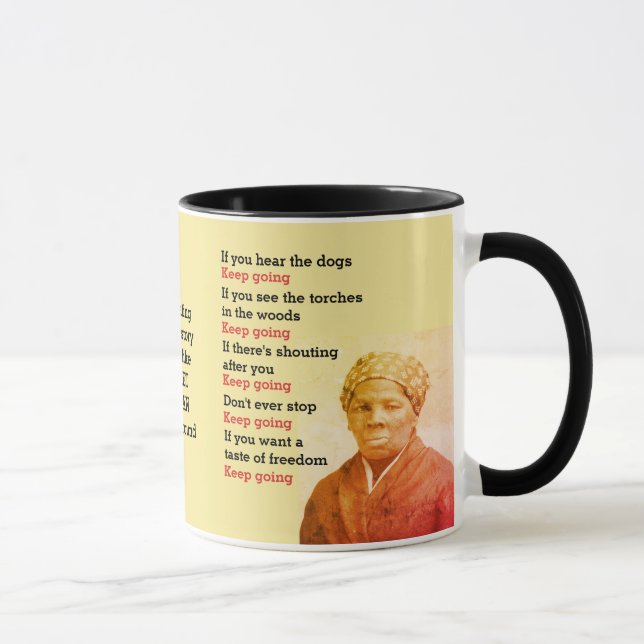 Taza HARRIET TUBMAN Sigue Yendo (Derecha)