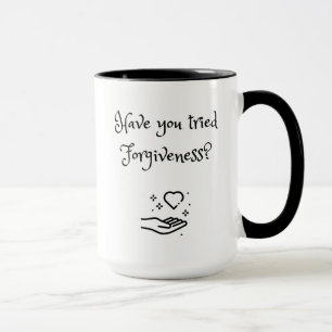 Taza Has Intentado Perdonar Mug