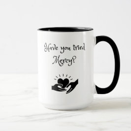 Taza Has Probado Mercy Mug