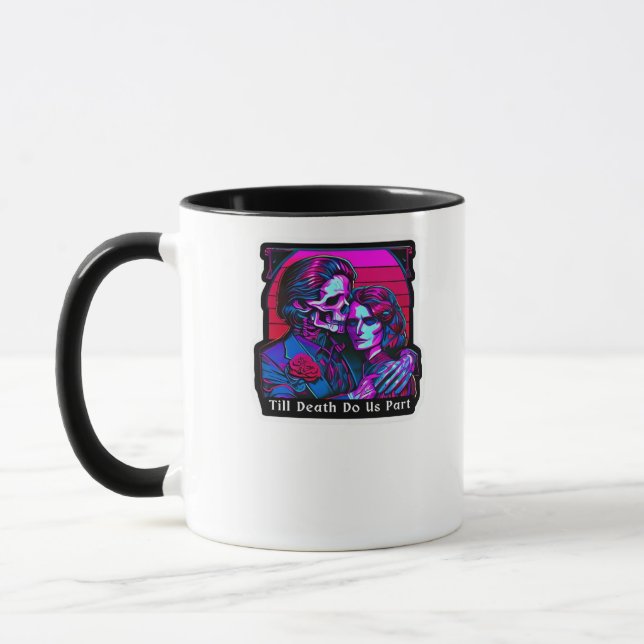 Taza Hasta que la muerte nos haga el clásico de la part (Izquierda)