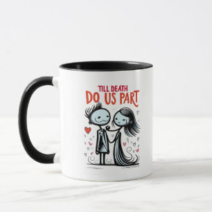 Taza Hasta que la muerte nos haga parte - Clásico