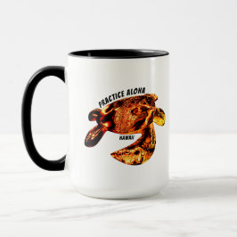Taza Hawai Practice Aloha - Tribal Honu Lava