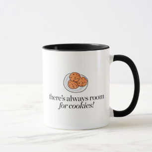 Taza Hay siempre sitio para las galletas