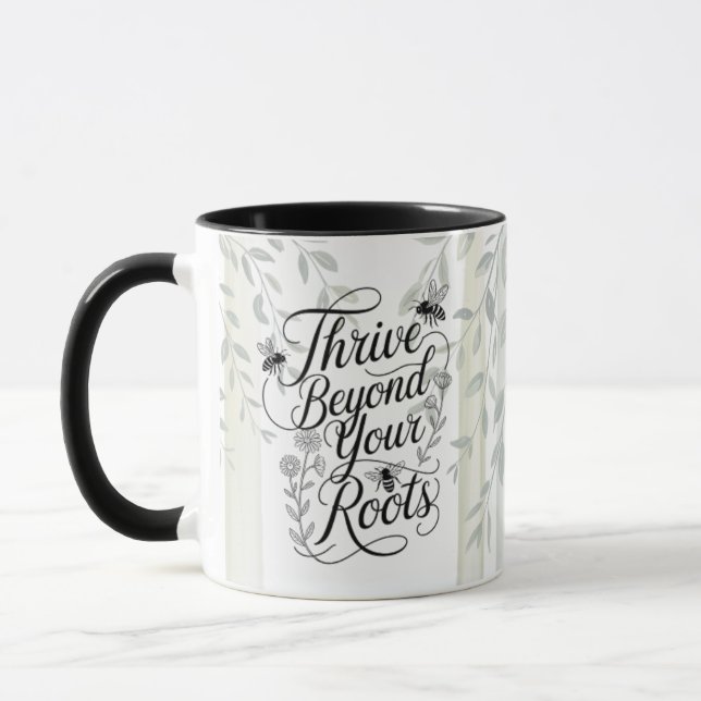 Taza Heritage Thrive Beyond Your Roots Botanical Quote (Izquierda)