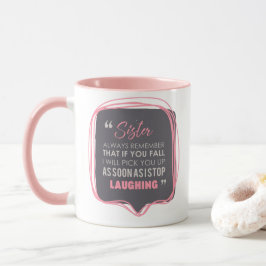 Taza Hermana que ríe si usted té divertido del café de