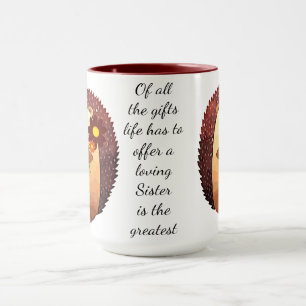 Taza Hermana querida Cita Inspiradora Cute Hedgehog