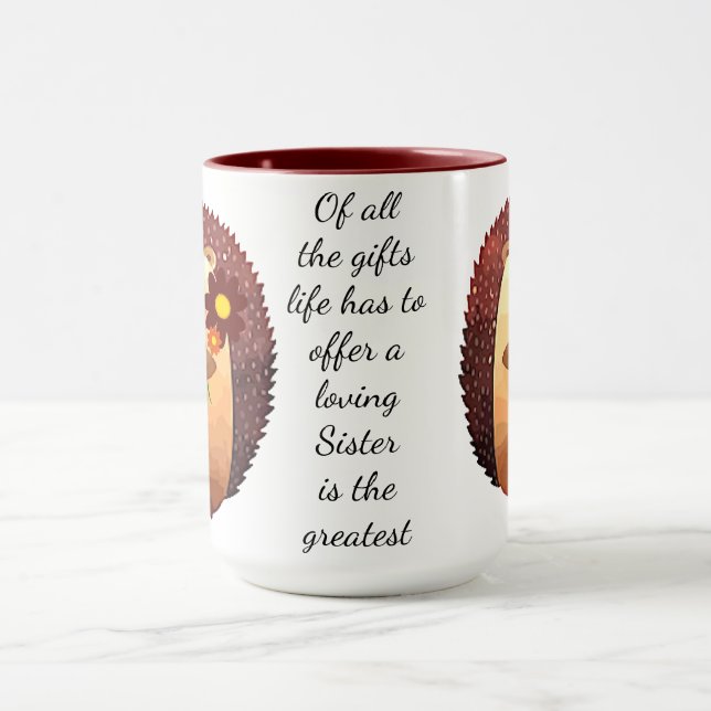 Taza Hermana querida Cita Inspiradora Cute Hedgehog (Centro)