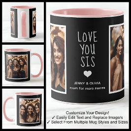 Taza Hermana Sis te ama Fotos Modernas Negro Blanco C00