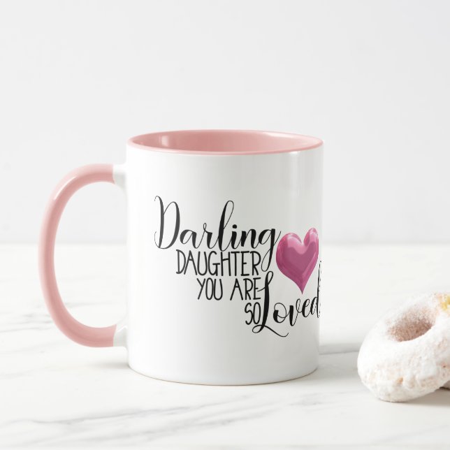 Taza Hija querida usted es así que amado (Con donut)