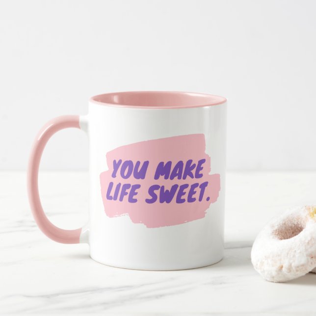 Taza Hizo que la vida sea dulce. (Con donut)
