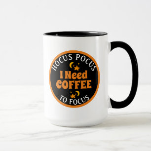 Taza Hocus Pocus Necesito que mi café se centre