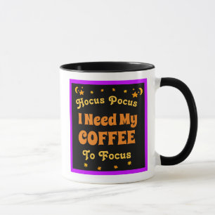 Taza Hocus Pocus Necesito que mi café se centre