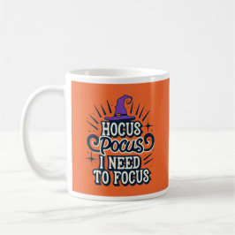 Taza Hocus Pocus que necesito enfocar - Oficina de Hall