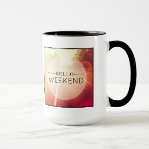 Taza Hola fin de semana 3