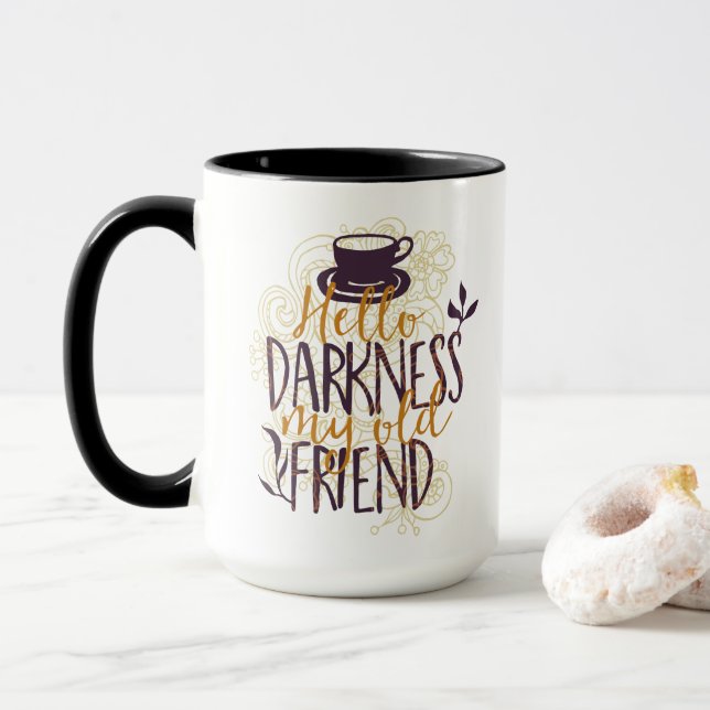 Taza Hola Oscuridad Mi viejo amigo Café Amantes Beber (Con donut)