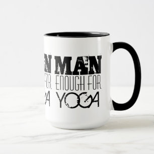 Taza HOMBRE BASTANTE PARA el Yoga-Texto