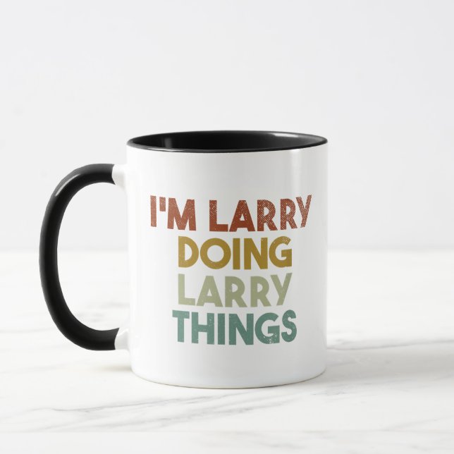 Taza Hombres, soy Larry Doing Larry Things Funny First  (Izquierda)