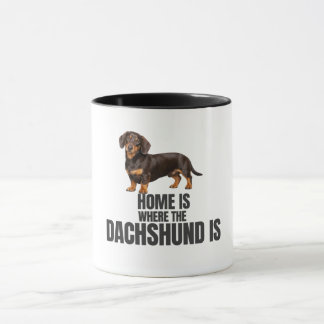 Taza Home Is Where the Chocolate & Tan Dachshund Is 